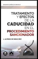 Tratamiento Y Efectos De La Caducidad En El Procedimiento Sancionador