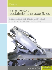 Tratamiento Y Recubrimiento De Superficies 2.ª Edición