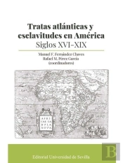 Tratas Atlanticas Y Esclavitudes En America