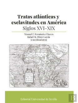 Bertrand.pt - Tratas Atlanticas Y Esclavitudes En America