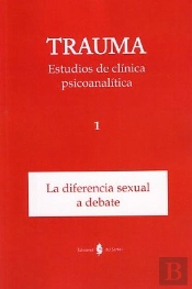 Trauma-1. Estudios De Clínica Psicoanalítica