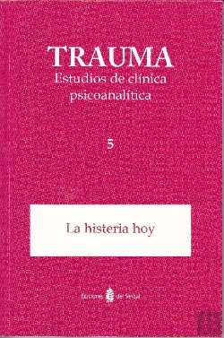 Bertrand.pt - Trauma 5. Estudios De Clínica Psicoanalítica