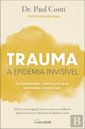 Trauma - A Epidemia Invisível