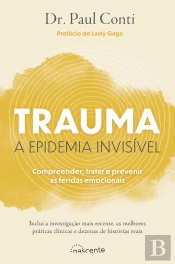 Trauma: A Epidemia Invisível