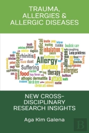 Trauma, Allergies & Allergic Diseases