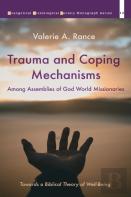 Trauma And Coping Mechanisms Among Assemblies Of God World Missionaries