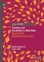 Trauma And Disability In Mad Max