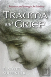 Trauma And Grief