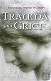 Trauma And Grief