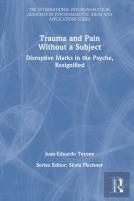Trauma And Pain Without A Subject