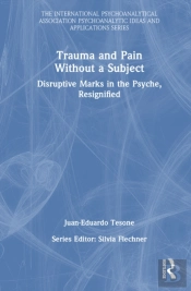Trauma And Pain Without A Subject