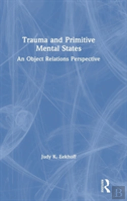 Bertrand.pt - Trauma And Primitive Mental States