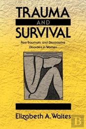 Trauma And Survival
