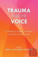 Trauma And The Voice