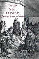 Trauma Begets Genealogy