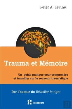 Bertrand.pt - Trauma Et Memoire - Le Cerveau Et Le Corps A La Recherche Du Passe Toujours Vivant