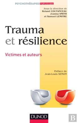 Bertrand.pt - Trauma Et Résilience ; Victimes Et Auteurs