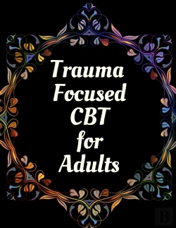 Bertrand.pt - Trauma Focused Cbt For Adults