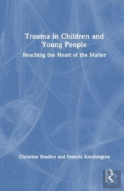 Trauma In Children And Young People