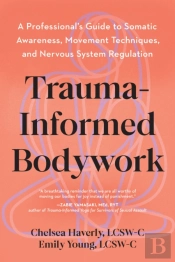 Trauma-Informed Bodywork