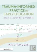 Trauma-Informed Practice In Early Education