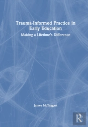 Trauma-Informed Practice In Early Education