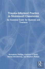 Trauma-Informed Practice In Montessori Classrooms