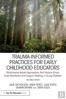 Bertrand.pt - Trauma-Informed Practices For Early Childhood Educators