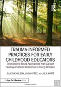 Bertrand.pt - Trauma Informed Practices For Early Childhood Educators