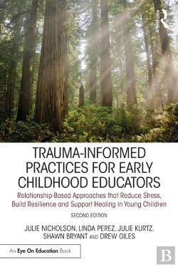 Bertrand.pt - Trauma-Informed Practices For Early Childhood Educators
