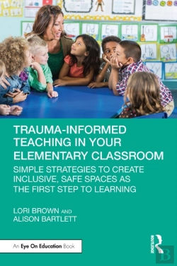 Bertrand.pt - Trauma-Informed Teaching In Your Elementary Classroom