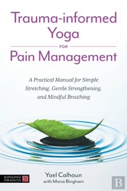 Bertrand.pt - Trauma-Informed Yoga For Pain Management