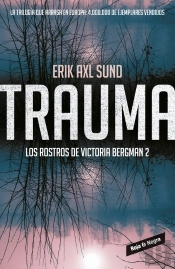 Trauma (Los Rostros De Victoria Bergman 2)