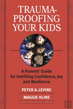 Bertrand.pt - Trauma-Proofing Your Kids