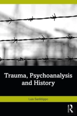 Bertrand.pt - Trauma, Psychoanalysis And History