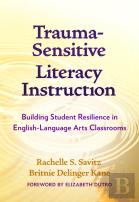 Trauma-Sensitive Literacy Instruction