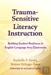 Trauma-Sensitive Literacy Instruction
