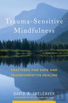 Trauma-Sensitive Mindfulness