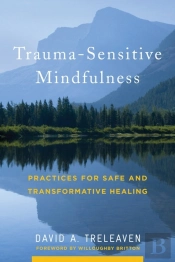 Trauma-Sensitive Mindfulness