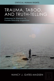 Trauma, Taboo, And Truth-Telling