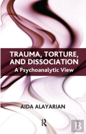 Trauma, Torture And Dissociation