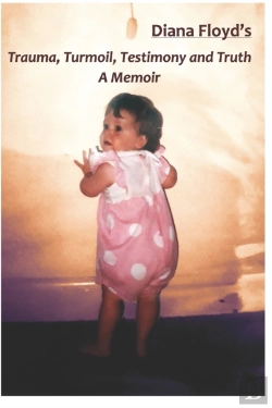 Bertrand.pt - Trauma, Turmoil, Testimony And Truth - A Memoir