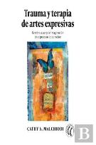 Trauma Y Terapia De Artes Expresivas