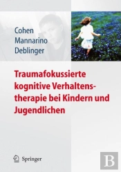 Traumafokussierte Kognitive Verhaltenstherapie Bei Kindern Und Jugendlichen