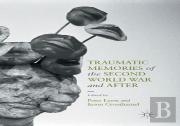 Traumatic Memories Of The Second World War And After