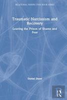Traumatic Narcissism And Recovery
