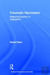 Traumatic Narcissism
