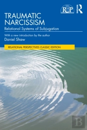 Traumatic Narcissism