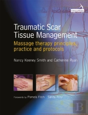 Traumatic Scar Tissue Management