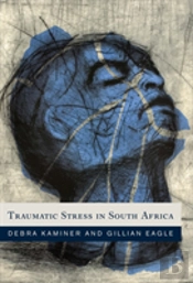 Traumatic Stress In South Africa